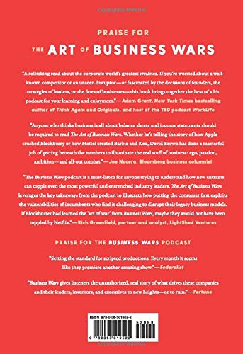 The Art of Business Wars: Battle-Tested Lessons for Leaders and Entrepreneurs from History's Greatest Rivalries The Art of Business Wars: Battle-Tested Lessons for Leaders and Entrepreneurs from History's Greatest Rivalries